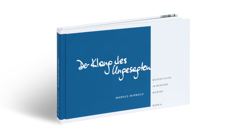 Wesentliches in wenigen Worten - Band 6